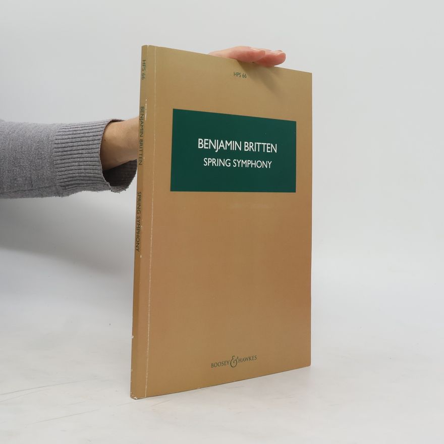 Benjamin Britten Spring Symphony