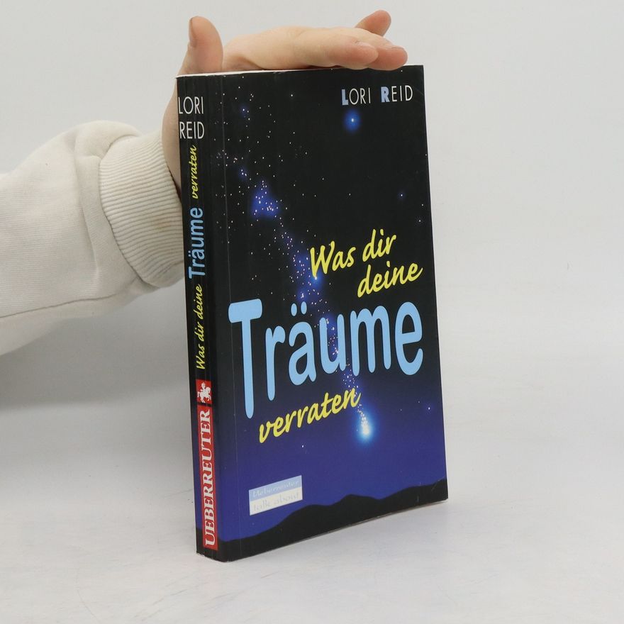 Lori Reid Was dir deine Träume verraten