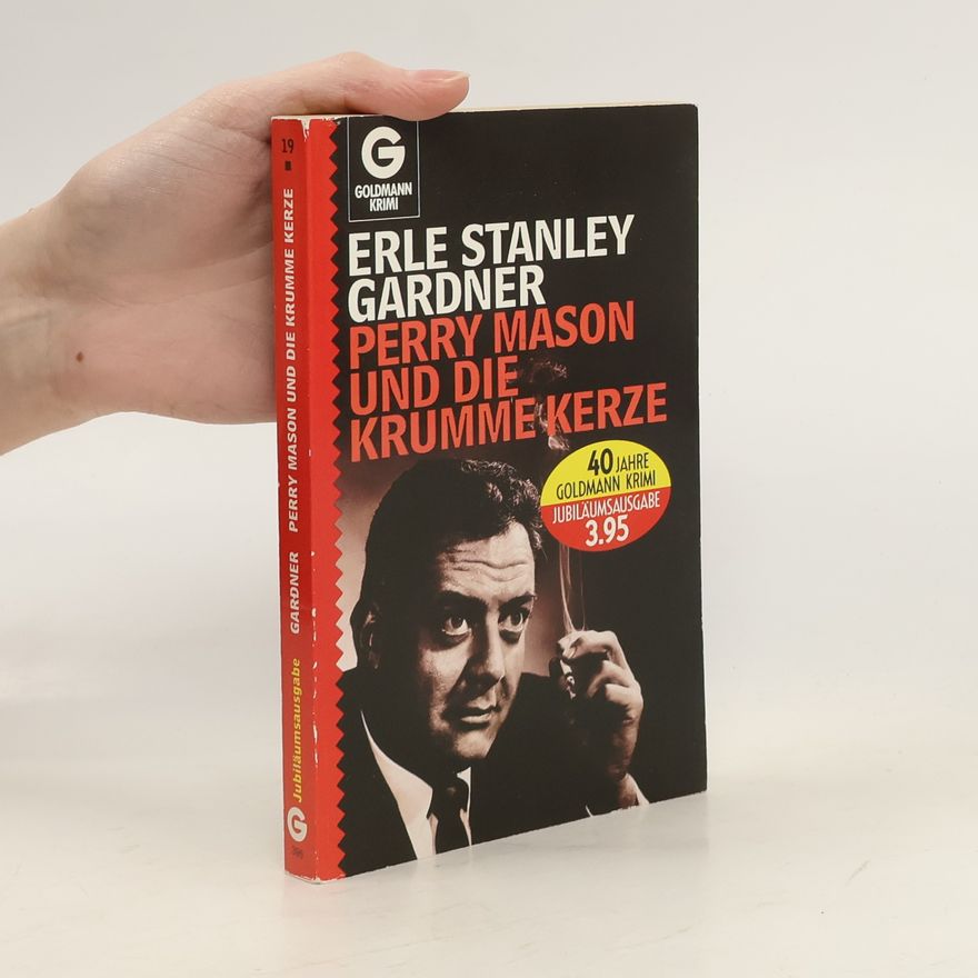 Erle Stanley Gardner Perry Mason und die krumme Kerze.