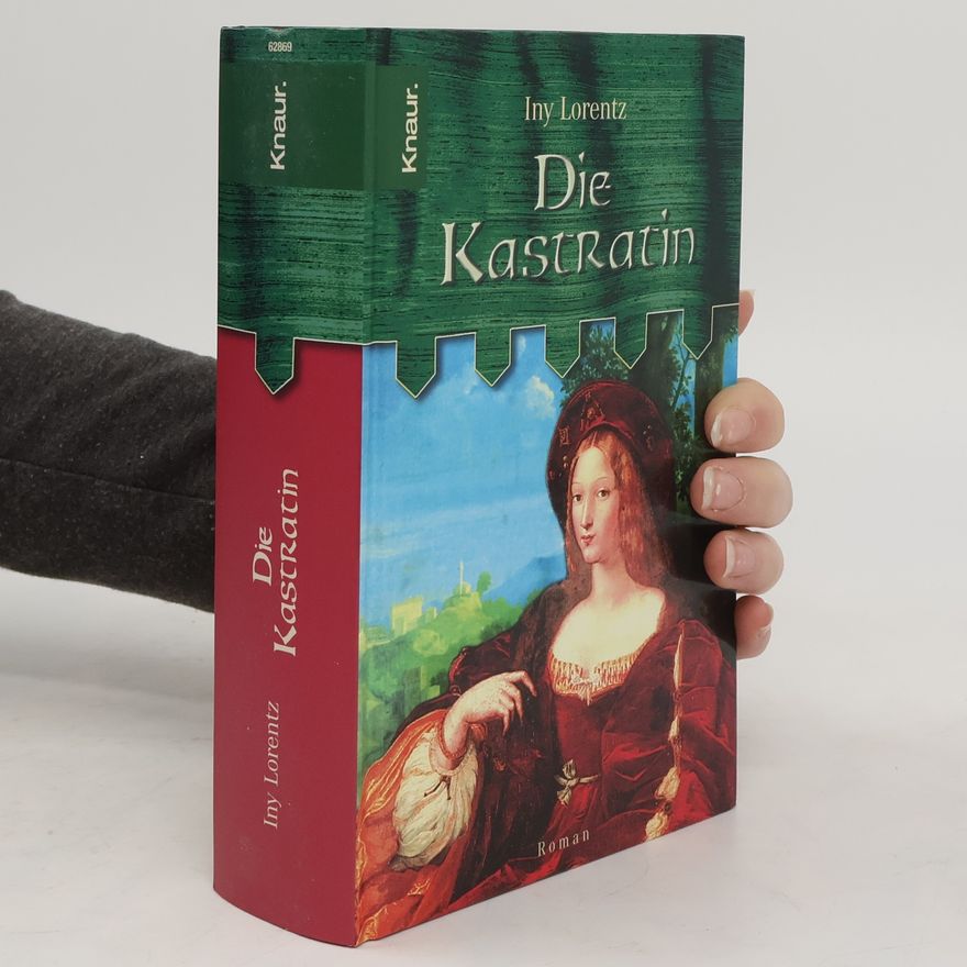 Iny Lorentz Die Kastratin