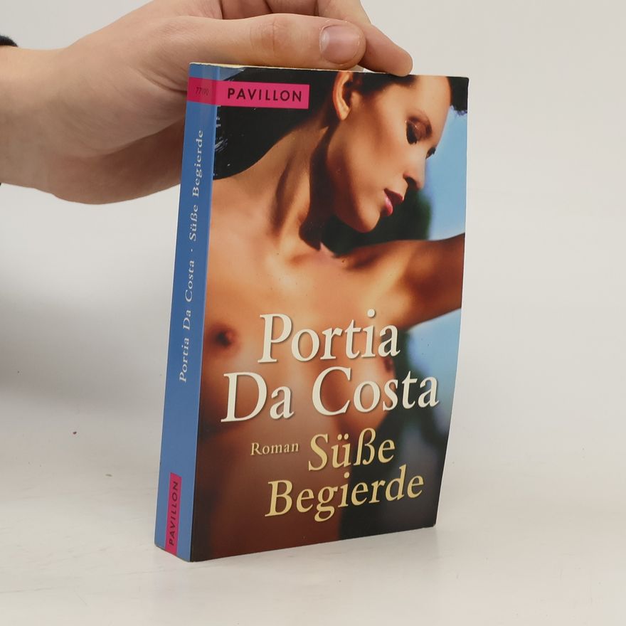 Portia Da Costa Süße Begierde. Roman