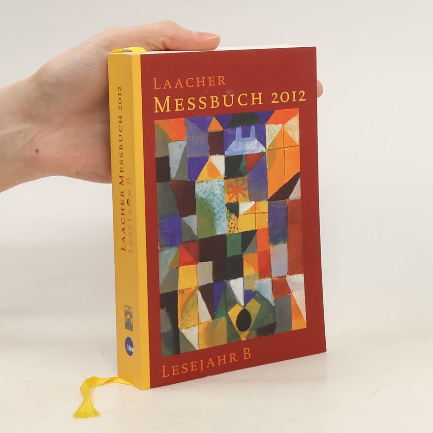 Kolektiv autorů Laacher Messbuch 2012. Lesejahr B