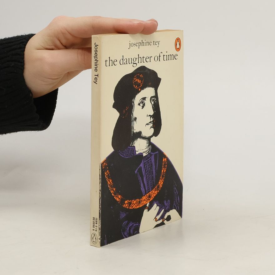 Josephine Tey The Daughter of Time