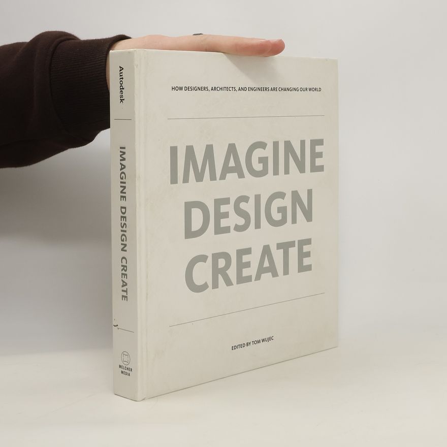 Tom Wujec Imagine Design Create
