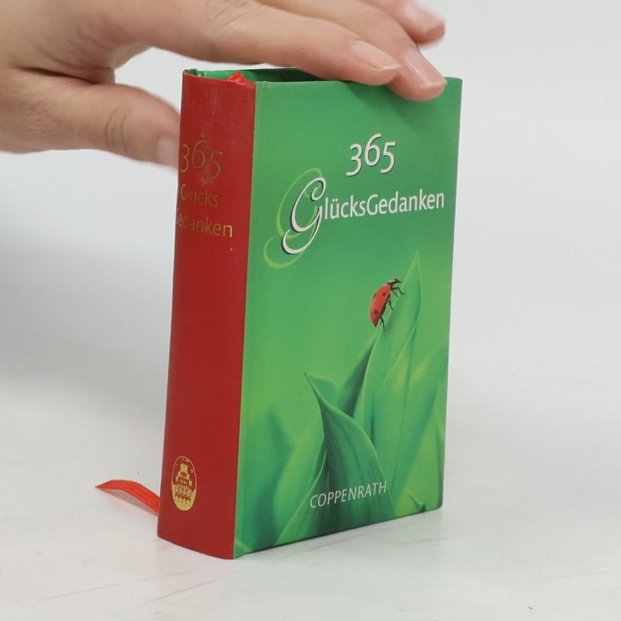 Ernst Ferstl 365 GlücksGedanken