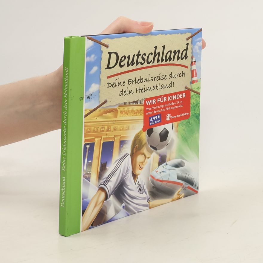 Autorenkollektiv Deutschland. Deine Erlebnisreise durch dein Heimatland!