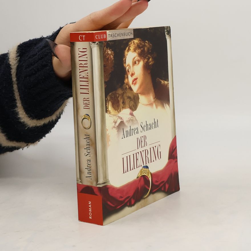 Andrea Schacht Der Lilienring