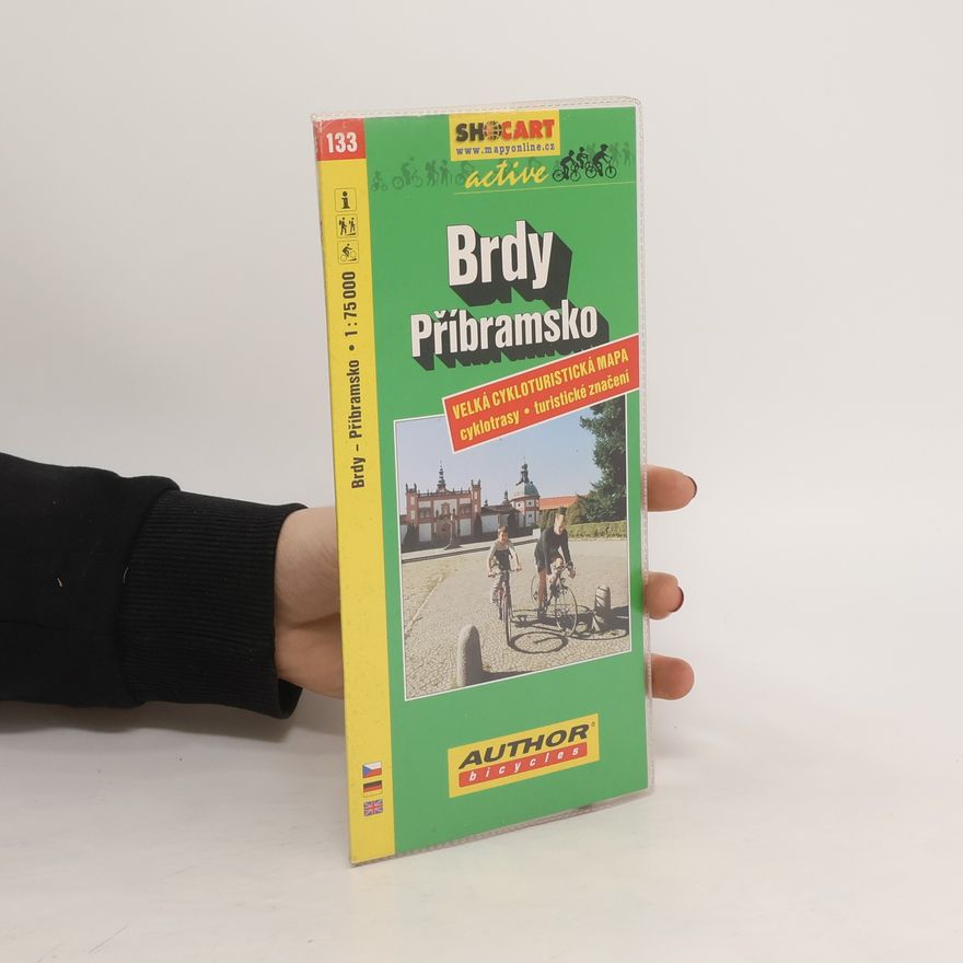 Various authors Brdy. Příbramsko velká cykloturistická mapa: cyklotrasy,turistické značení Příbramsko