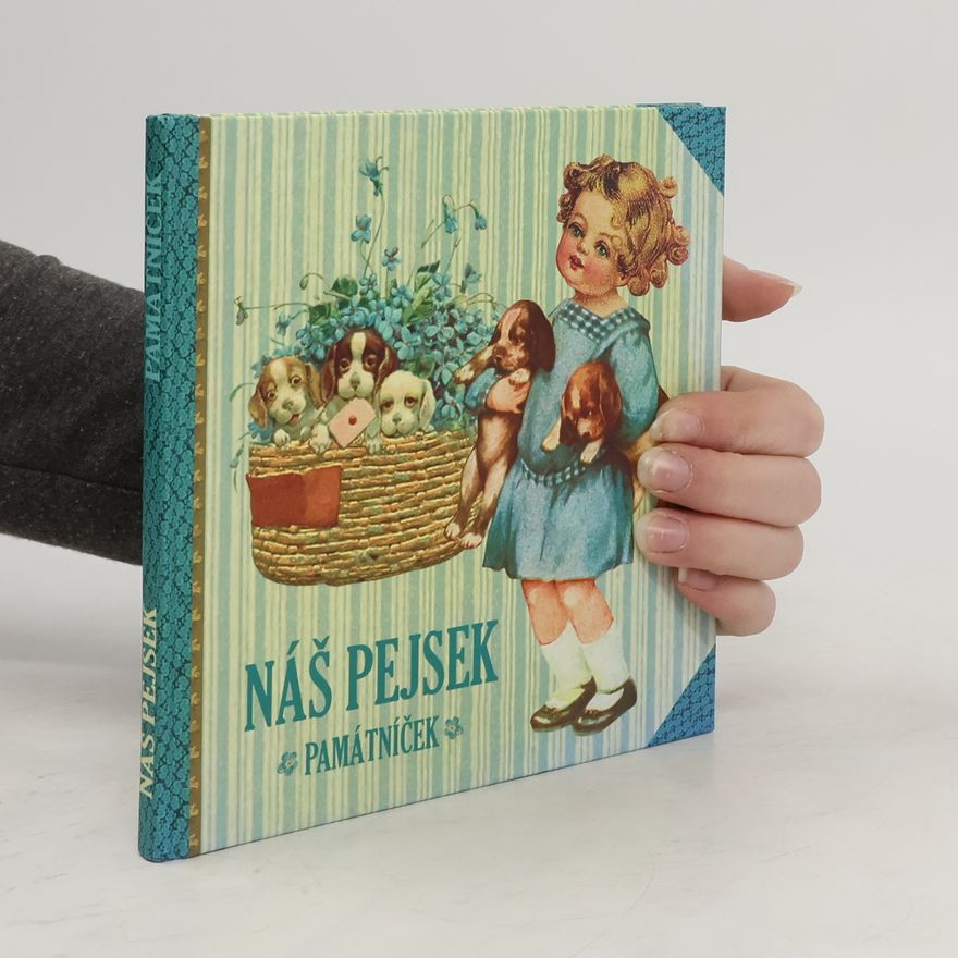 Tereza Šebestíková Náš pejsek - památníček