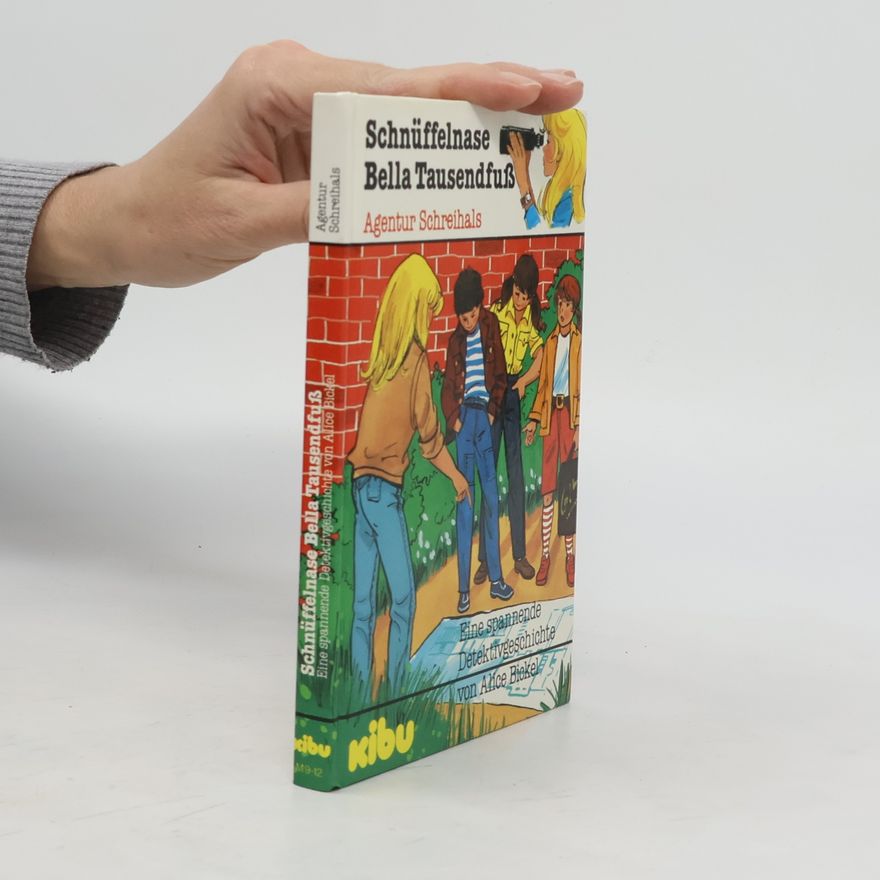 Autorenkollektiv Schnüffelnase Bella Tausendfuss