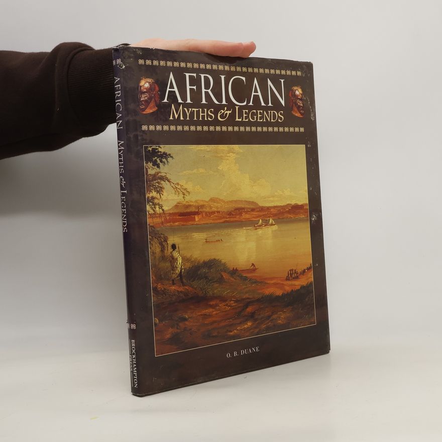 O. B. Duane African Myths and Legends