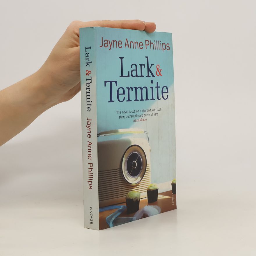 Jayne Anne Phillips Lark and Termite