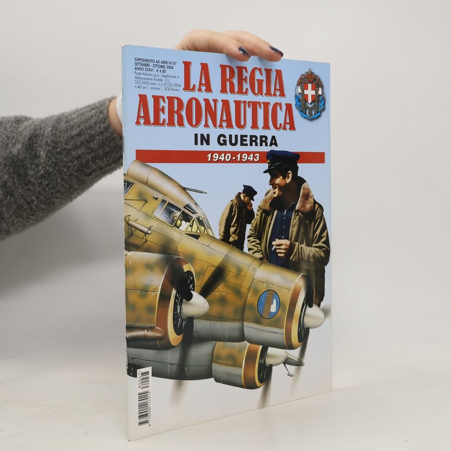 Kolektiv autorů La Regia Aeronautica in Guerra 1940-1943