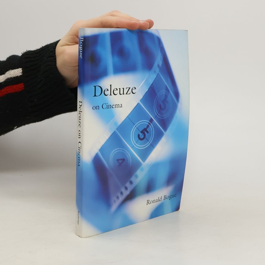 Ronald Bogue Deleuze on Cinema