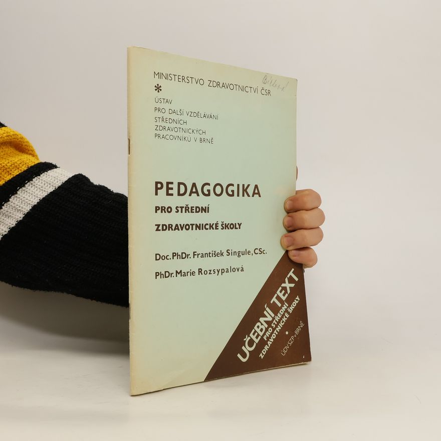 František Singule Pedagogika pro střední zdravotnické školy