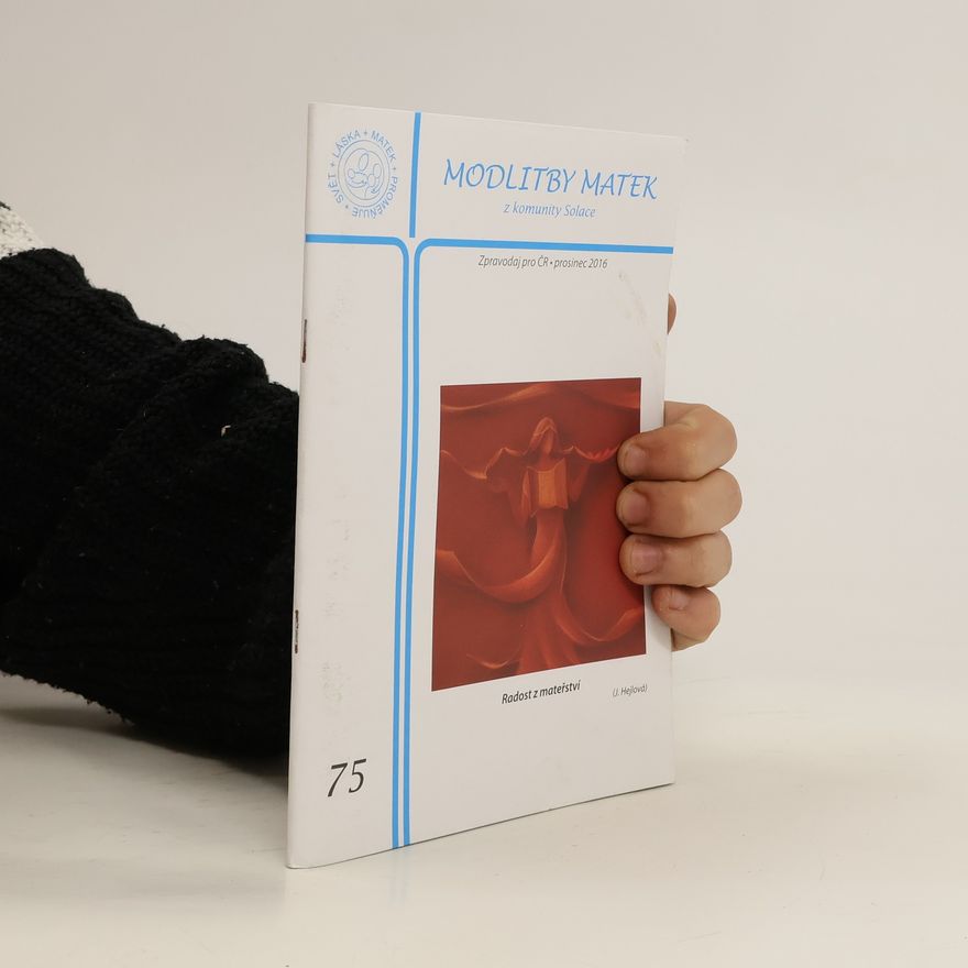 Kolektiv autorů Modlitby matek 75/2016