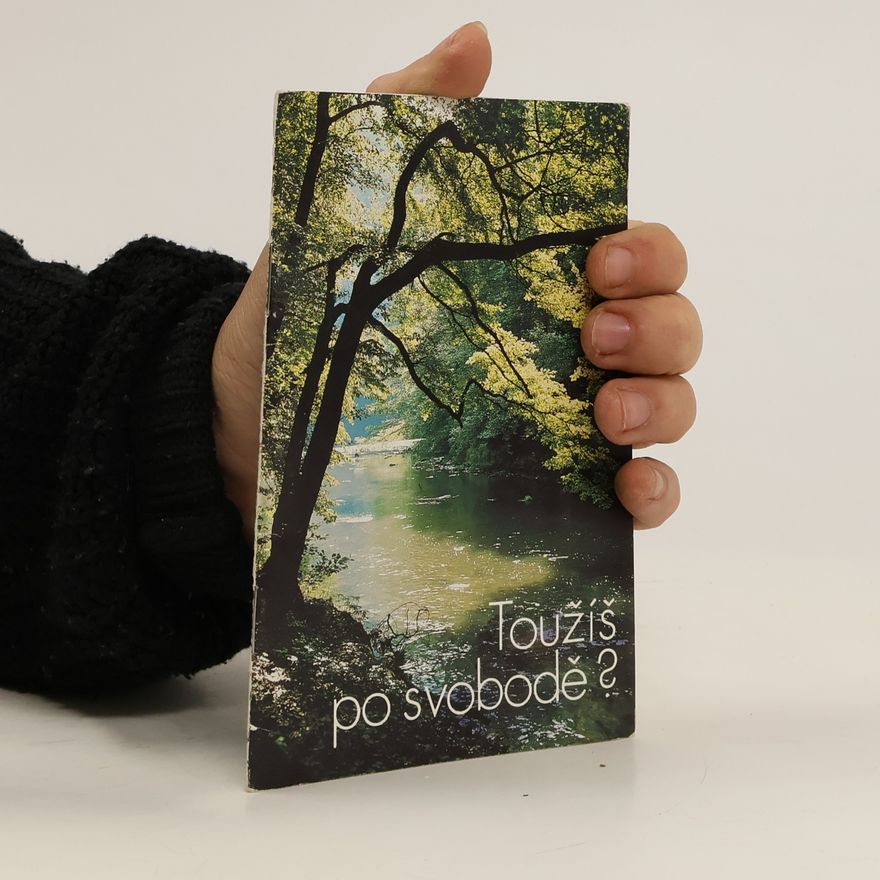Various authors Toužíš po svobodě?