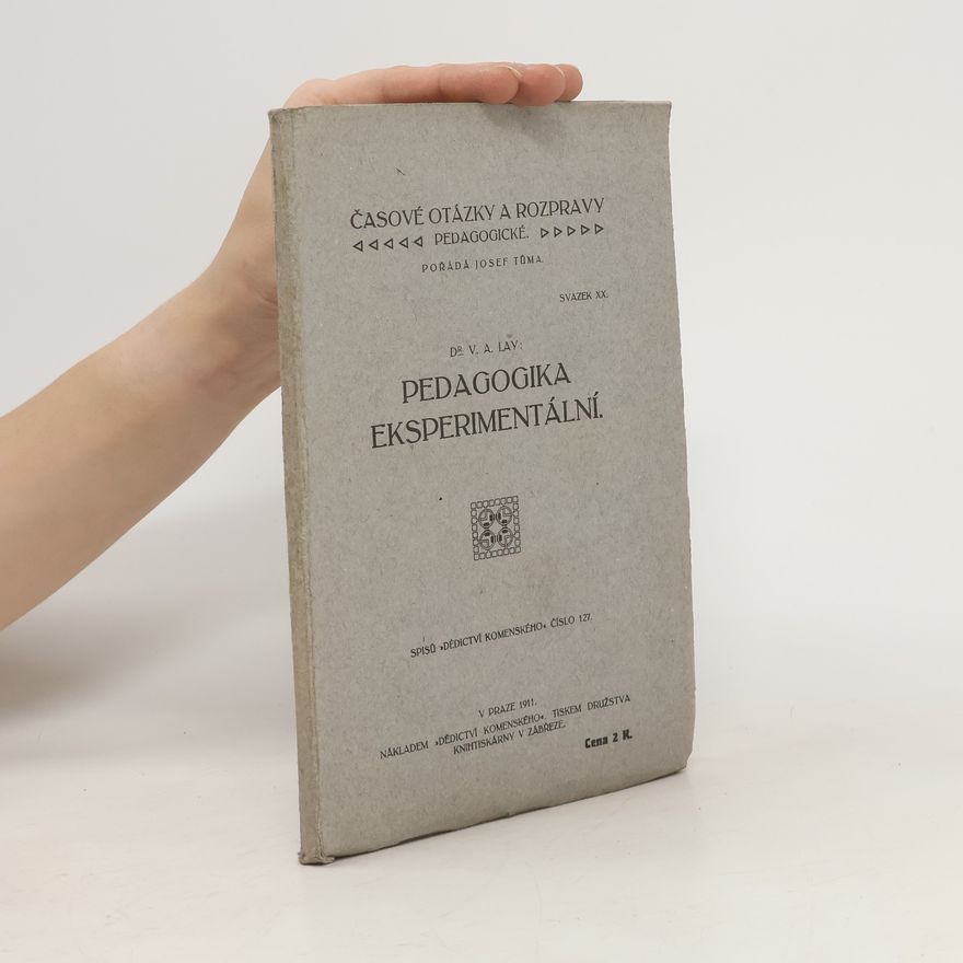 Collectif d'auteurs Časové otázky a rozpravy pedagogické. Svazek XX. Pedagogika eksperimentální