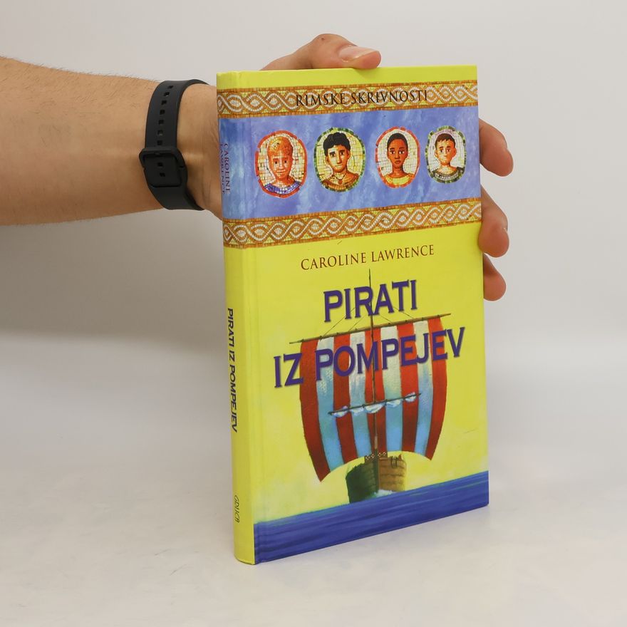Caroline Lawrencová Pirati iz Pompejev