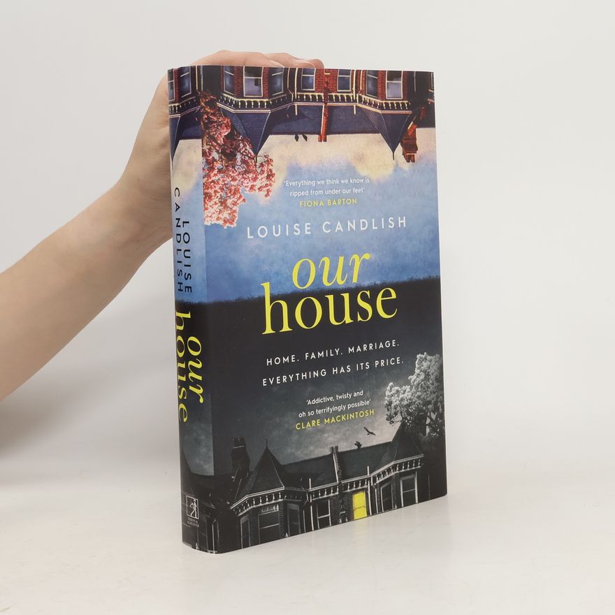 Louise Candlish Our House