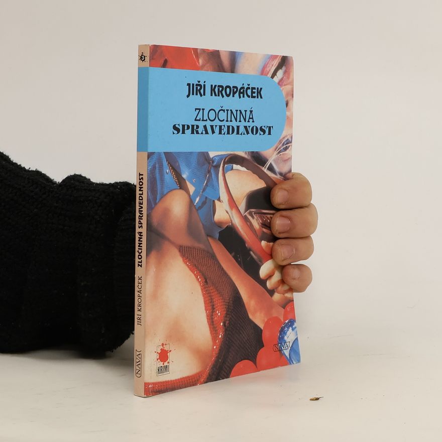 Jiří Kropáček Zločinná spravedlnost