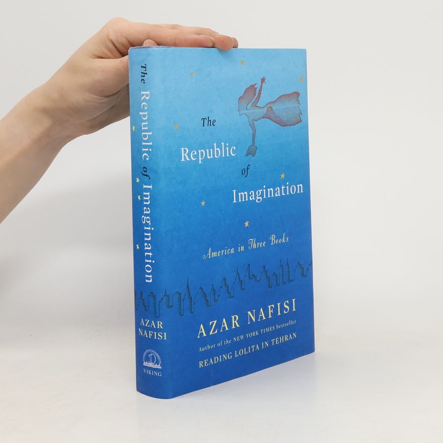 Azar Nafisi The Republic of Imagination