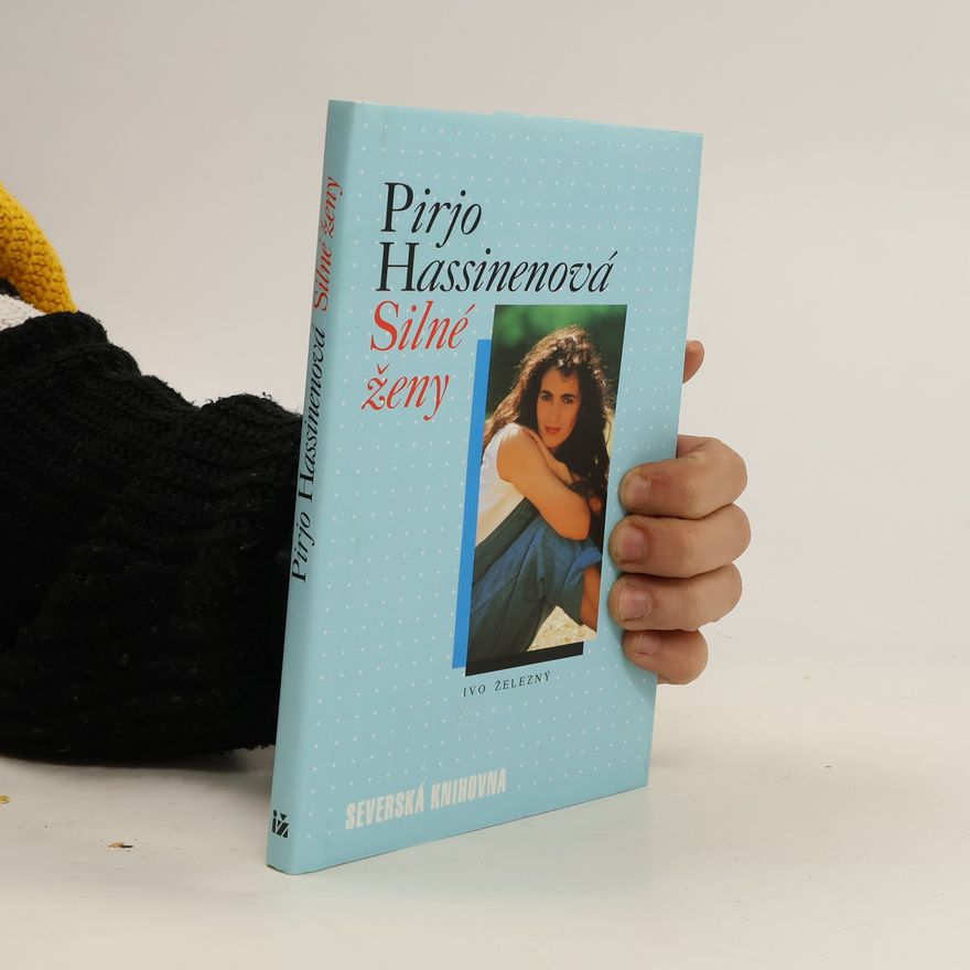 Pirjo Hassinen Silné ženy