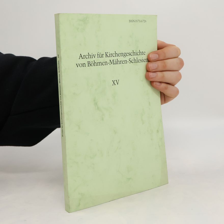 Autorenkollektiv Archiv für Kirchengeschichte von Böhmen-Mähren-Schlesien XV