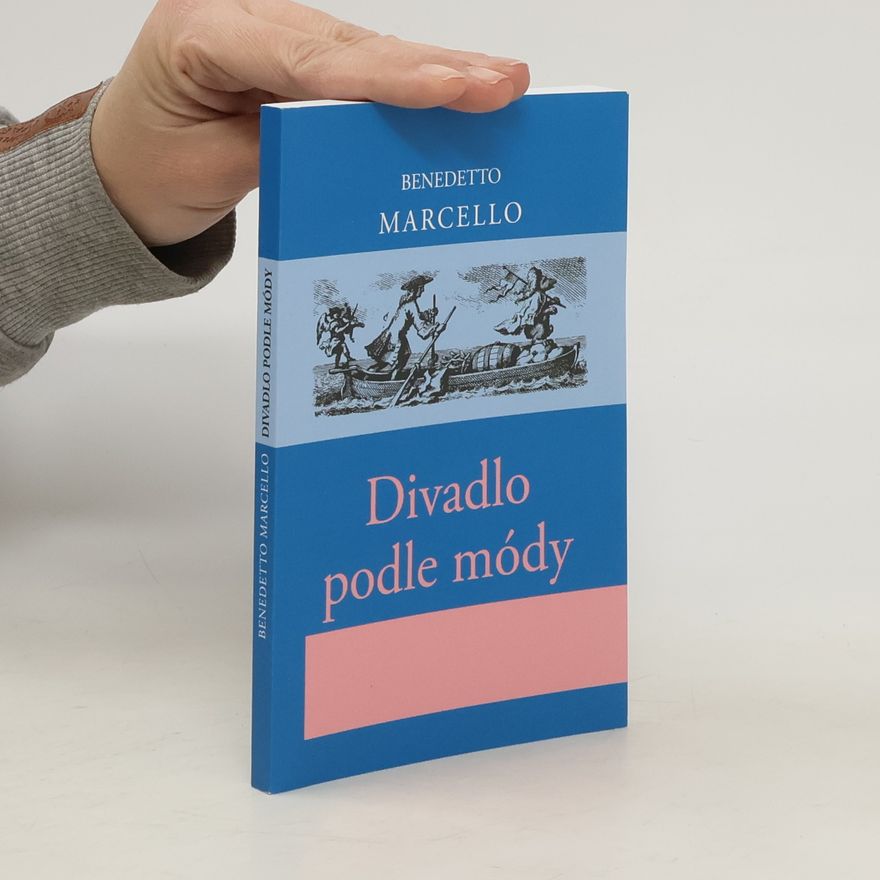 Benedetto Marcello Divadlo podle módy
