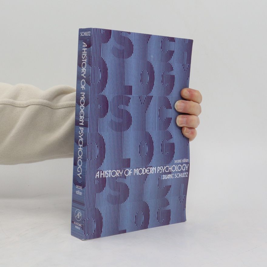 Duane Schultz A History of Modern Psychology