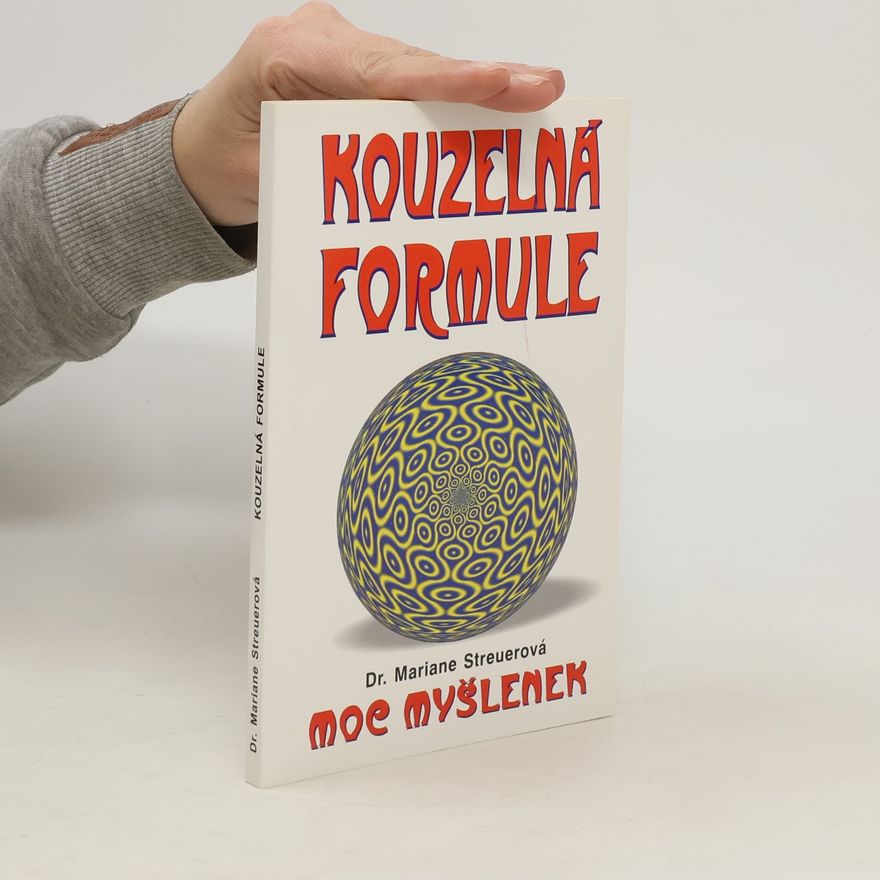 Mariane Streuerová Kouzelná formule