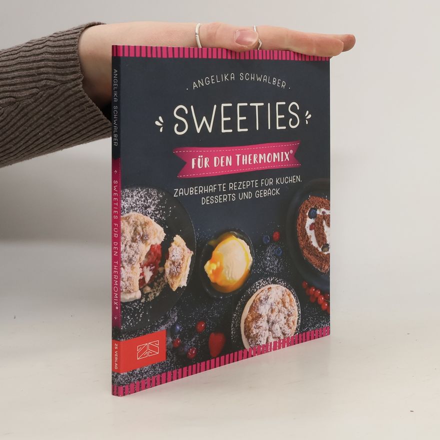 Angelika Schwalber Sweeties für den Thermomix