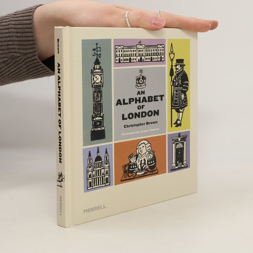Christopher Brown An Alphabet of London
