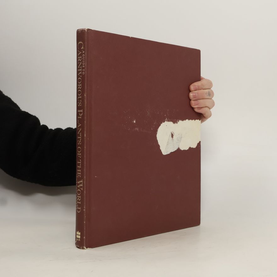 Gordon Cheers A Guide to Carnivorous Plants of the World