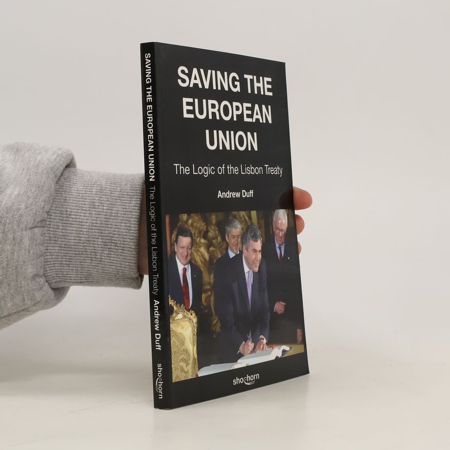 Andrew Duff Saving the European Union
