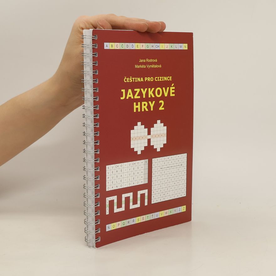 Markéta Vymětalová Čeština pro cizince : jazykové hry. 2