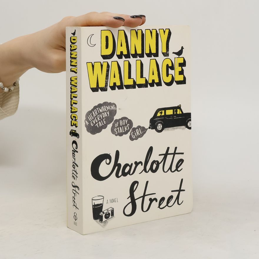 Danny Wallace Charlotte Street