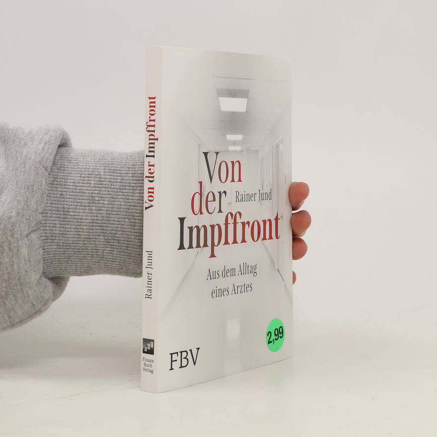 Rainer Jund Von der Impffront
