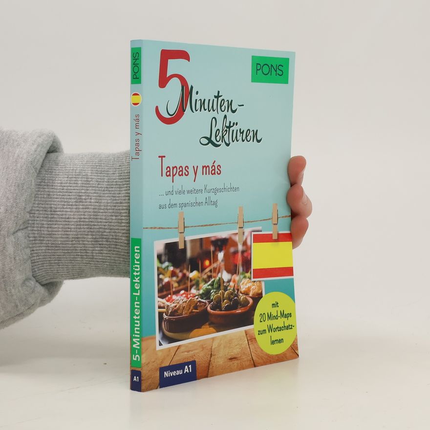 Manuel Vila Baleato Tapas y más … und viele weitere Kurzgeschichten aus dem spanischen Alltag