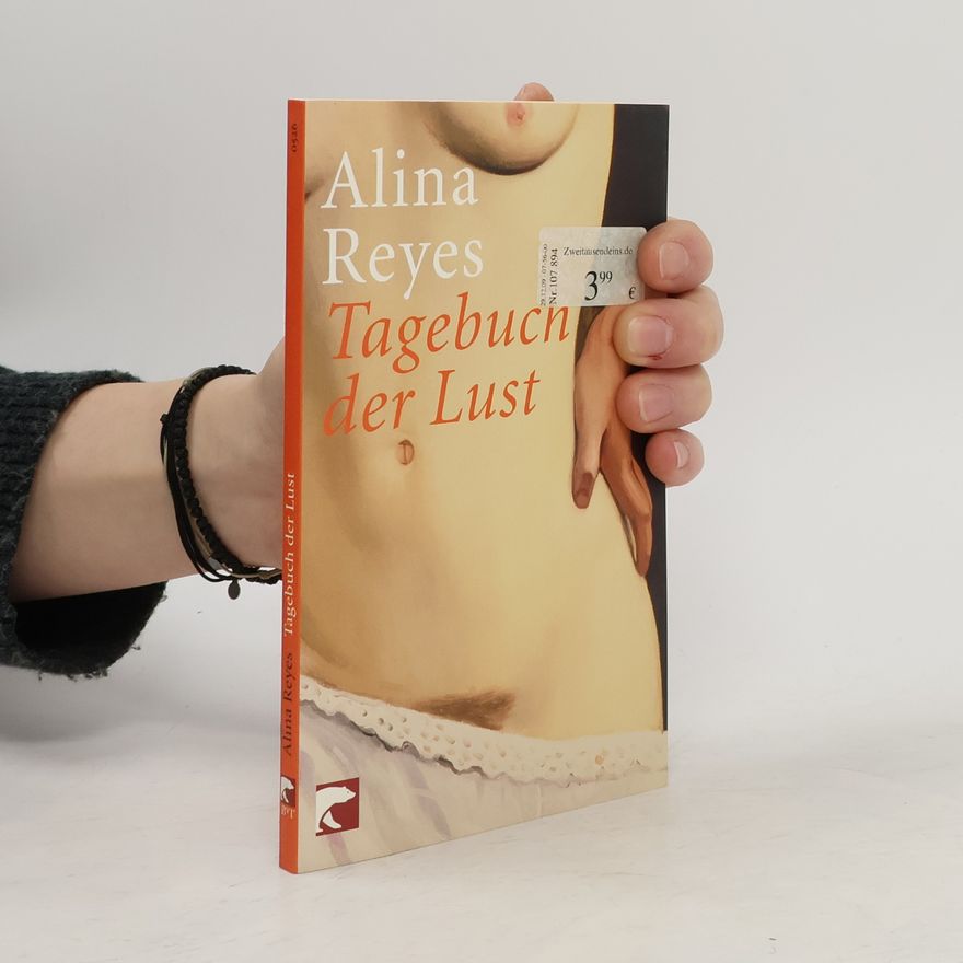 Alina Reyes Tagebuch der Lust