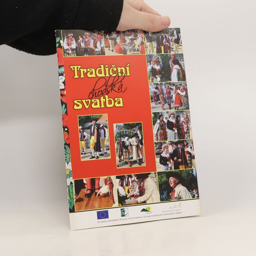 Jitka Kurcová Tradiční chodská svatba
