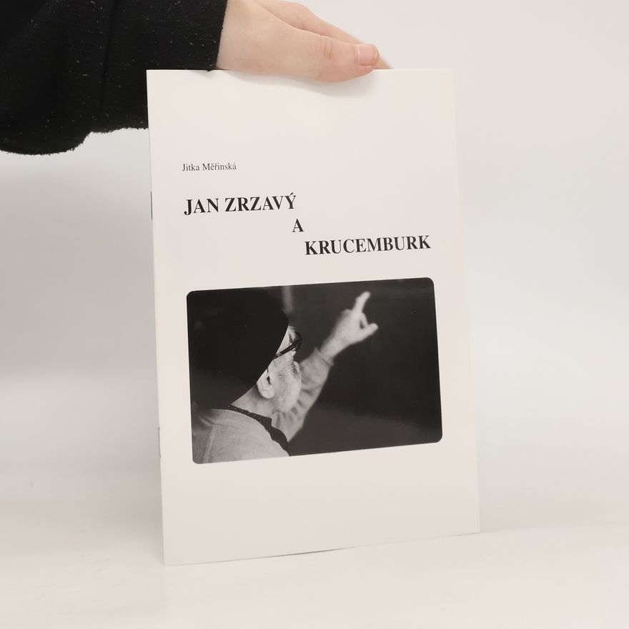 Jitka Měřínská Jan Zrzavý a Krucemburk