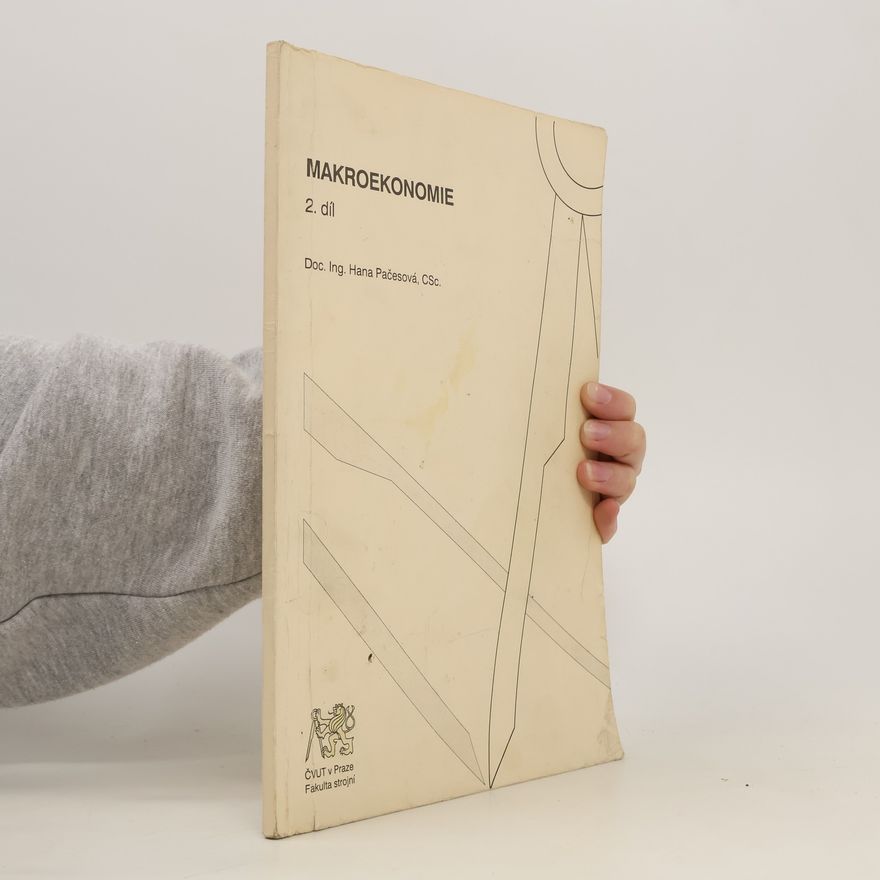 Hana Pačesová Makroekonomie 2. díl