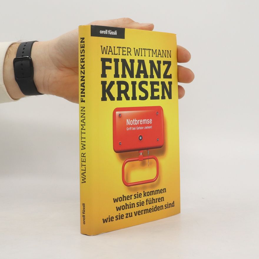 Walter Wittmann Finanzkrisen