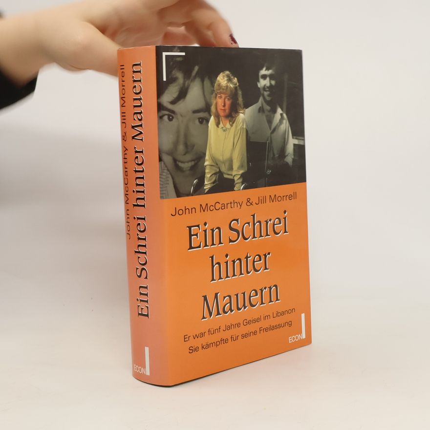 John MacCarthy Ein Schrei hinter Mauern