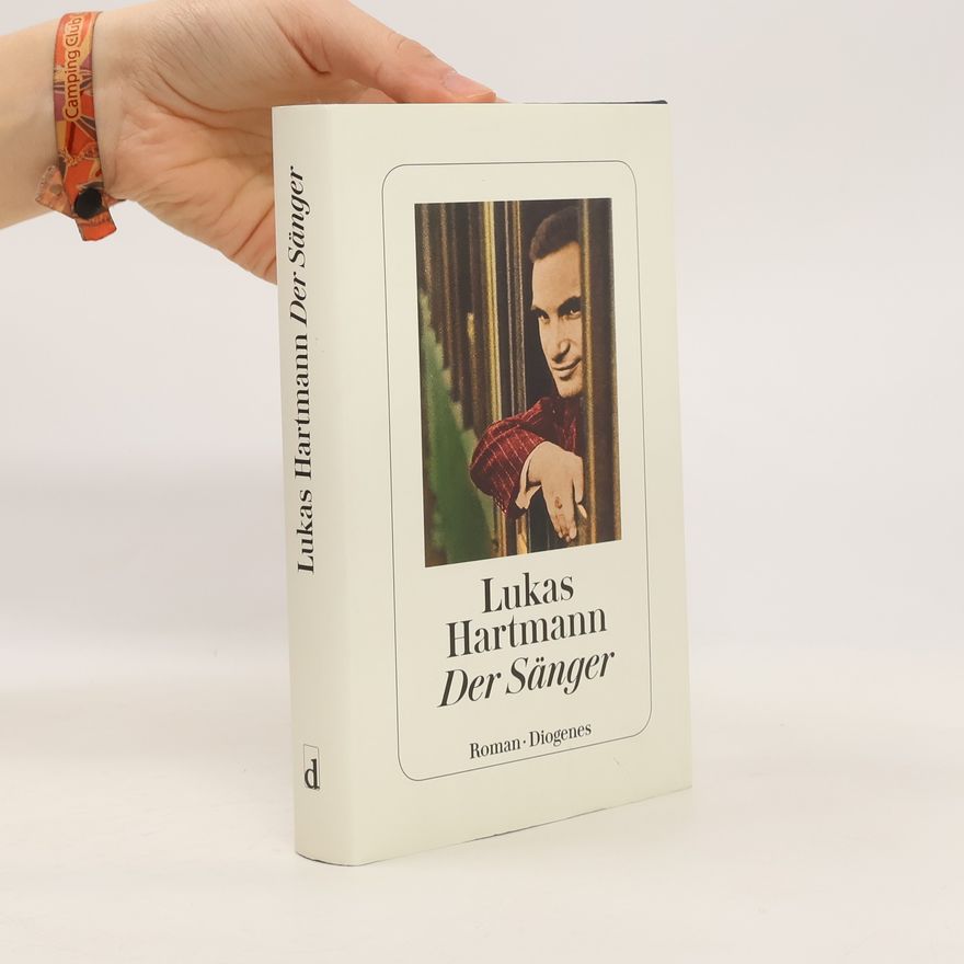 Lukas Hartmann Der Sänger