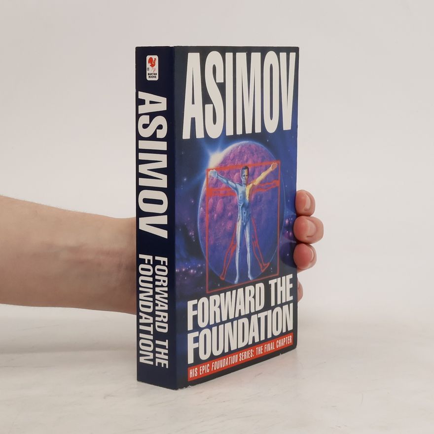 Isaac Asimov Forward the Foundation