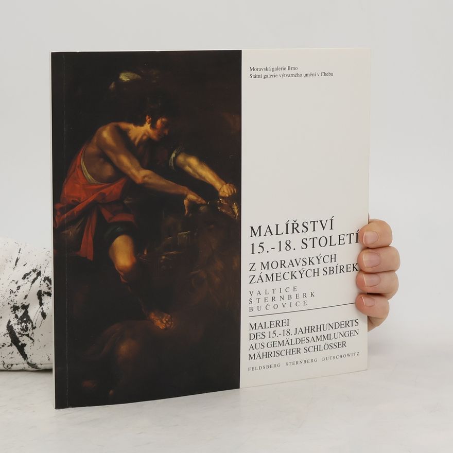 Kolektiv autorů Malířství 15. - 18. století z Moravských sbírek