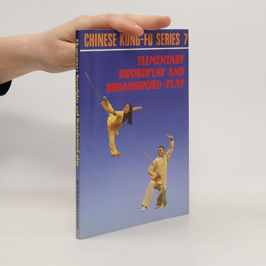 Victor Wu Chinese Kung-fu Series 7 - Elementary Swordplay and Broadsword-play