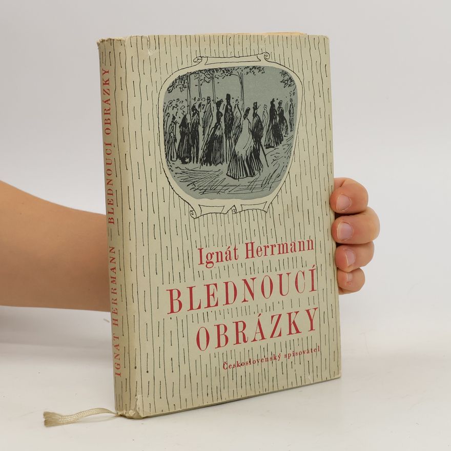 Ignát Herrmann Blednoucí obrázky